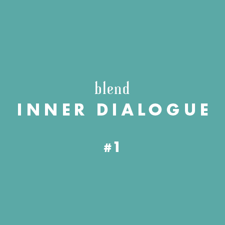 Inner Dialogue #1